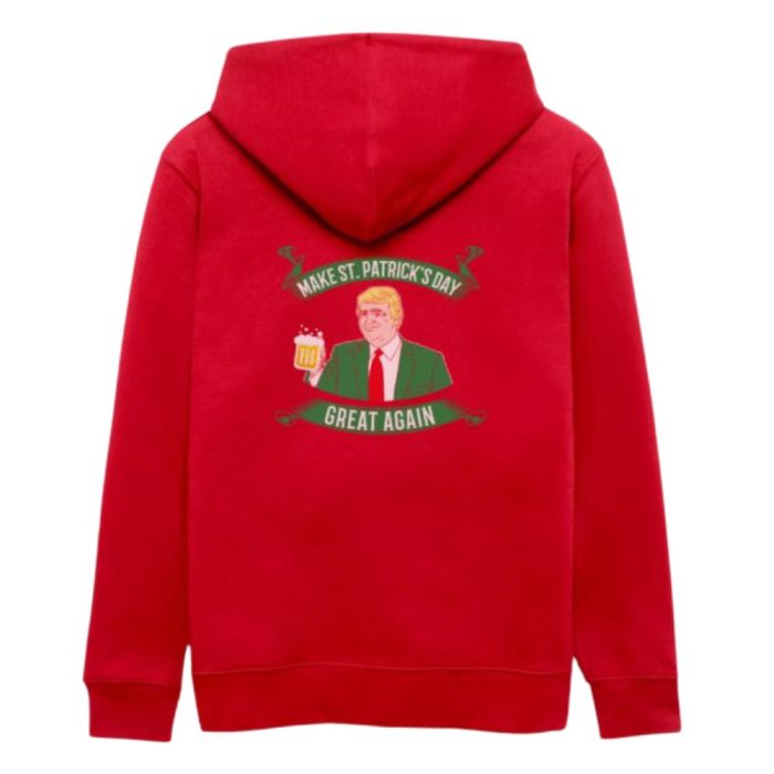 St. Patrick's Day Great Again On March Unisex Hoodie